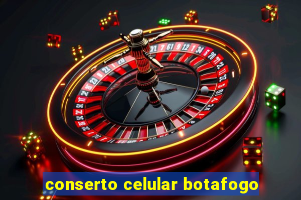 conserto celular botafogo